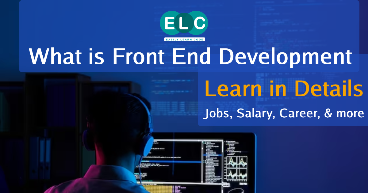 What is Front End Development